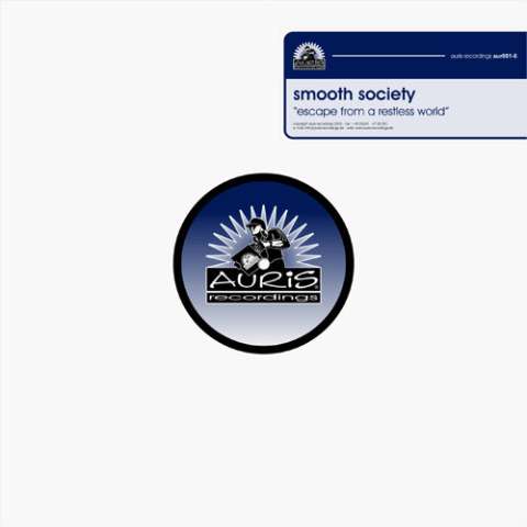 Smooth Society – Escape From A Restless World (1 of 2)