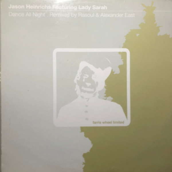 Jason Heinrichs Featuring Lady Sarah – Dance All Night (2 of 3)